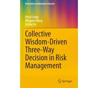 Collective Wisdom-Driven Three-Way Decision in Risk Management (Uncertainty and Operations Research)