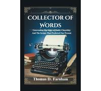 Collector Of Words: Unrevealing The Story of Paddy Chayefsky And The Scripts That Predicted Our Present