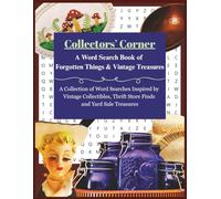 Collectors' Corner: A Word Search Book of Forgotten Things and Vintage Treasures