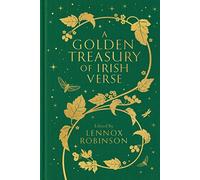 Collector's Library: A Golden Treasury of Irish Verse: Lennox Robinson (Macmillan Collector's Library)