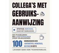 Collega’s met Gebruiksaanwijzing: Het puzzelboek met kantoorhumor voor volwassenen: 100 woordzoekers over kantoortypes, werkstress, meetings en koffie