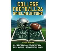 College Football 26 Spielanleitung: Rivalen und baue ein Meisterschaftsvermächtnis auf