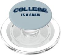 College is a Scam - Funny Sarcastic School Humor PopSockets PopGrip para MagSafe