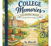 College Memories Coloring Book for Adults: A Journey Back to College Life