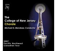 College of New Jersey Chorale - The College of New Jersey Chorale (2007 Pacific Northwest Canadian Tour)
