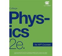 College Physics for AP Courses 2e de OpenStax (versión impresa oficial, tapa dura, a todo color)