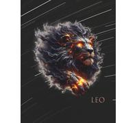 College Ruled Blue Lined Notebook with Spaced Margin. The cover of the notebook contains a graphic of the zodiac sign.: Sign of The Zodiac - Leo