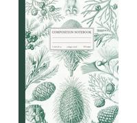 College Ruled Composition Notebook: Vintage Botanical Illustration | Cute Aesthetic for School Supplies, Home & Office | Journal For Girls, Teens, Women, Studens and Nature Lovers
