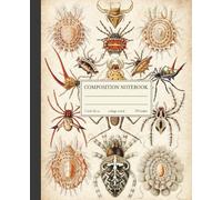 College Ruled Composition Notebook: Vintage Creepy Spider Illustration | Retro Aesthetic for School Supplies, Home & Office | Journal For Boys, Girls, Teens, Studens and Nature Lovers