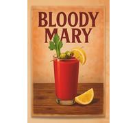 College Ruled Notebook: Bloody Mary - Cocktail Notes Collection Lined Journal: 120 Pages, 6x9 Lined Paper - Stylish Aesthetic Notebook for Writing & Notes