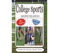 College Sports Word Search Puzzle Book: Word Searches with Easy to Read Print about College Sports, Tailgating and more | 6x9 inches, 110 pages | 50+ ... for Vacations, Holidays and Free Times