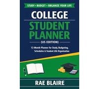 College Student Planner (US Edition): A 12-Month Organizer for Study, Budgeting & Student Life