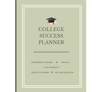 College Success Planner: Assignment Tracker, GPA log, Internship Tracker, Weekly planning, Life Organization