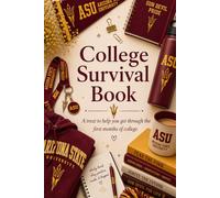 College Survival Book (Arizona State University Theme): Add Gift Cards or Cash! A Creative Graduation Gift Filled with Treats to Help and Support Your New College Students (Scroll down to see the inside of the book).