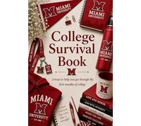 College Survival Book (Miami University Theme): Add Gift Cards or Cash! A Creative Graduation Gift Filled with Treats to Help and Support Your New ... the book). (College Survival Gift Cards Book)