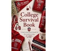 College Survival Book (St. John's University Theme): Add Gift Cards or Cash! A Creative Graduation Gift Filled with Treats to Help and Support Your ... the book) (College Survival Gift Cards Book)