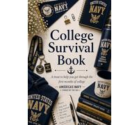 College Survival Book (United State Navy Theme): Add Gift Cards or Cash! A Creative Graduation Gift Filled with Treats to Help and Support Your New ... the book) (College Survival Gift Cards Book)