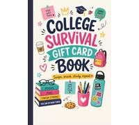 College Survival Gift Card Book: Swipe, Snack, Study, Repeat