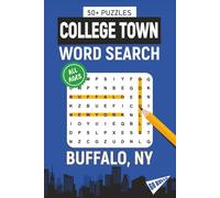 College Town Word Search - Buffalo, New York Edition: Word Searches Inspired by Buffalo, New York; Landmarks, Food, Sports, and College Traditions