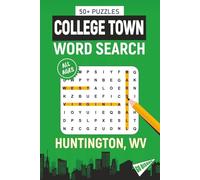 College Town Word Search - Huntington, West Virginia Edition: Word Searches Inspired by Huntington, West Virginia; Landmarks, Food, Sports, and College Traditions