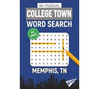 College Town Word Search - Memphis, Tennessee Edition: Word Searches Inspired by Memphis, Tennessee; Landmarks, Food, Sports, and College Traditions