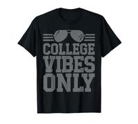 College Vibes es el único estudiante que regresa a la escuela Camiseta