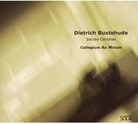 Collegium Ad Mosam - Dietrich Buxtehude: Sacred Can