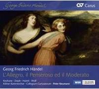 Collegium Cartusianum Doyle, Julia Hulett, Benjamin Keohane, Maria Kolner Kammerchor Neumann, Peter Wolf, Andreas - Haendel: L'Allegro, Il Penseroso Ed Il Moderato / Julia Doyle, Soprano. Maria Keohane, Soprano. Benjamin Hulett, Tenor. Andreas Wolf, Bajo. Col...