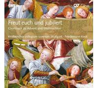 Keck, Friedemann Knabenchor Collegium Iuvenum Stuttgart - Freut Euch Und Jubiliert: Musica Coral De Adviento Y Navidad / Knabenchor Collegium Iuvenum Stuttgart - Keck