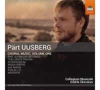 Collegium Musicale & Uksvarav - Uusberg, Pärt : Musique Chorale