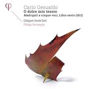 Collegium Vocale Gent - Gesualdo: O Dolce Mio Tesoro / Herrewegue