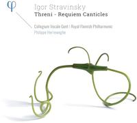 Collegium Vocale Gent Herreweghe, Philippe Landshamer, Christina Royal Flemish Philharmonic Schmitt, Maximilian Staveland, Magnus Wolak, Ewa - Stravinsky : Threni, Requiem Canticles / Herreweghe
