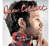 Jason Collett – Here's to Being Here – CD – Importación USA