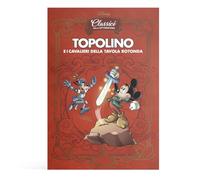 Collezione Classici della Letteratura Disney: Topolino e i cavalieri della tavola rotonda: IV (Biblioteca RBA)