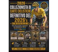 Collezionista di carte ciclistiche definitivo del 2026’s Manuale: Valori, liste di controllo e suggerimenti per i collezionisti per leggende del Tour de France, potenziali principianti e carte moderne
