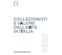 Collezionisti e valore dell'arte in Italia 2024
