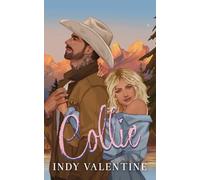 Collie: A Runaway Groom, Strangers to Lovers, Camping in Yellowstone Romance (Meadows Sisters Duet)