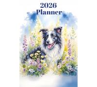 Collie Planner For 2026 - One Week To Two Pages - A5 Diary: 200 Pages To Organise Your Life - Colourful Collies On 200 Pages