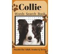 Collie Word Search Book: Fun Word Search Puzzles for Collie Lovers | Relaxing Brain Games for Adults & Seniors | 6x9 Inches | 110 Pages | 50+ Puzzles | Solutions Included