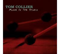 Collier Tom - Alone In The Studio