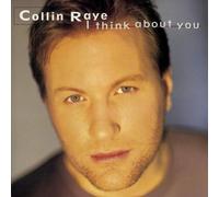 Collin Raye I THINK ABOUT YOU (CD) (Importación USA)