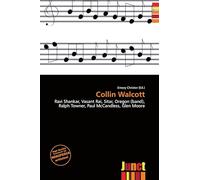 Collin Walcott: Ravi Shankar, Vasant Rai, Sitar, Oregon (band), Ralph Towner, Paul McCandless, Glen Moore