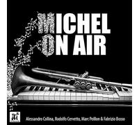 Collina, Alessandro / Cervetto, Rodolfo / Peillon - Michel on Air