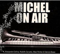 Collina, Alessandro - Michel on Air