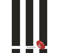 Collingwood Notebook: 200 pages, 8mm ruled | 6x9 inches | Perfect for Collingwood Magpies AFL fans…Stationery for Footy Fans, Students & Office Use...Ideal for work, university, travel, gifts and more