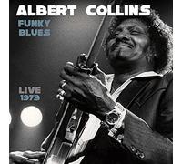 Collins, Albert - Funky Blues - Live 1973