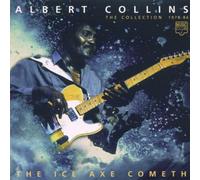 Collins, Albert - Ice Axe Cometh