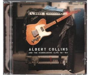 Collins Albert - Live '92/'93 (W/the Icebreakers)