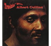 Collins, Albert - Truckin' With