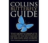 Collins Butterfly Guide: The Most Complete Guide to the Butterflies of Britain and Europe
